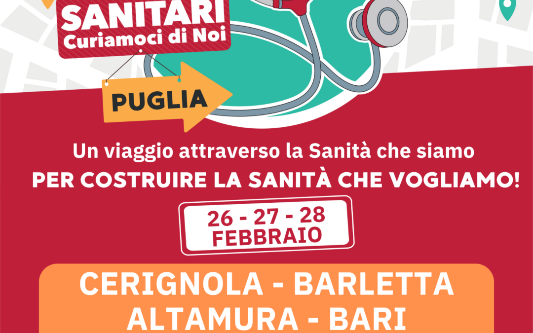 Sanitari, curiamoci di noi, comincia la campagna di ascolto nella sanità pugliese